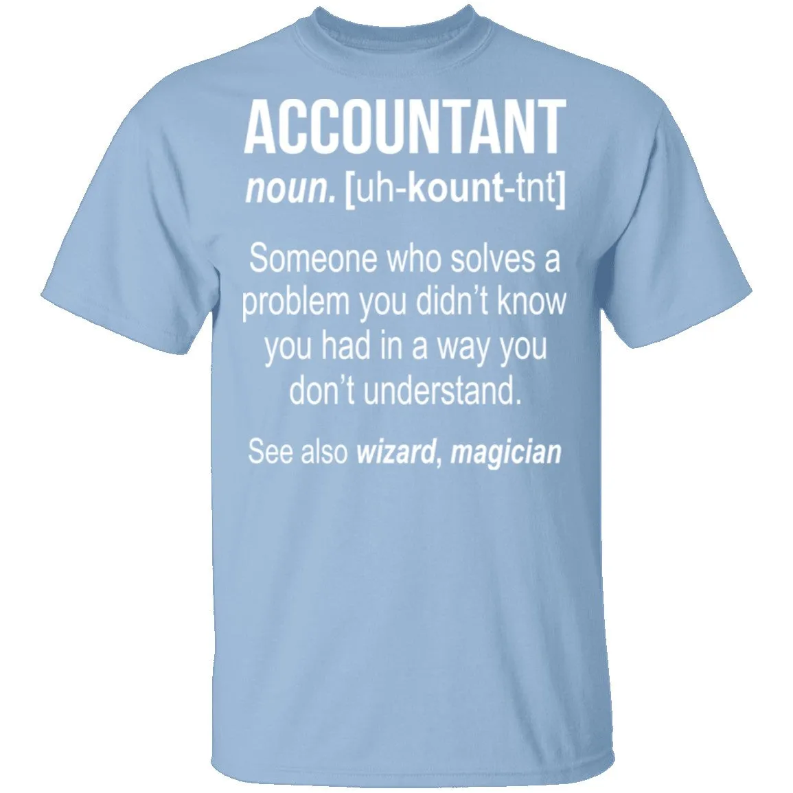 Accountant Definition T-Shirt