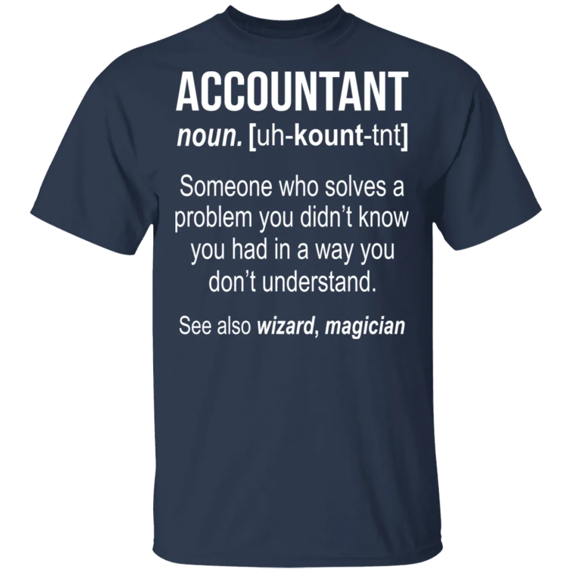 Accountant Definition T-Shirt