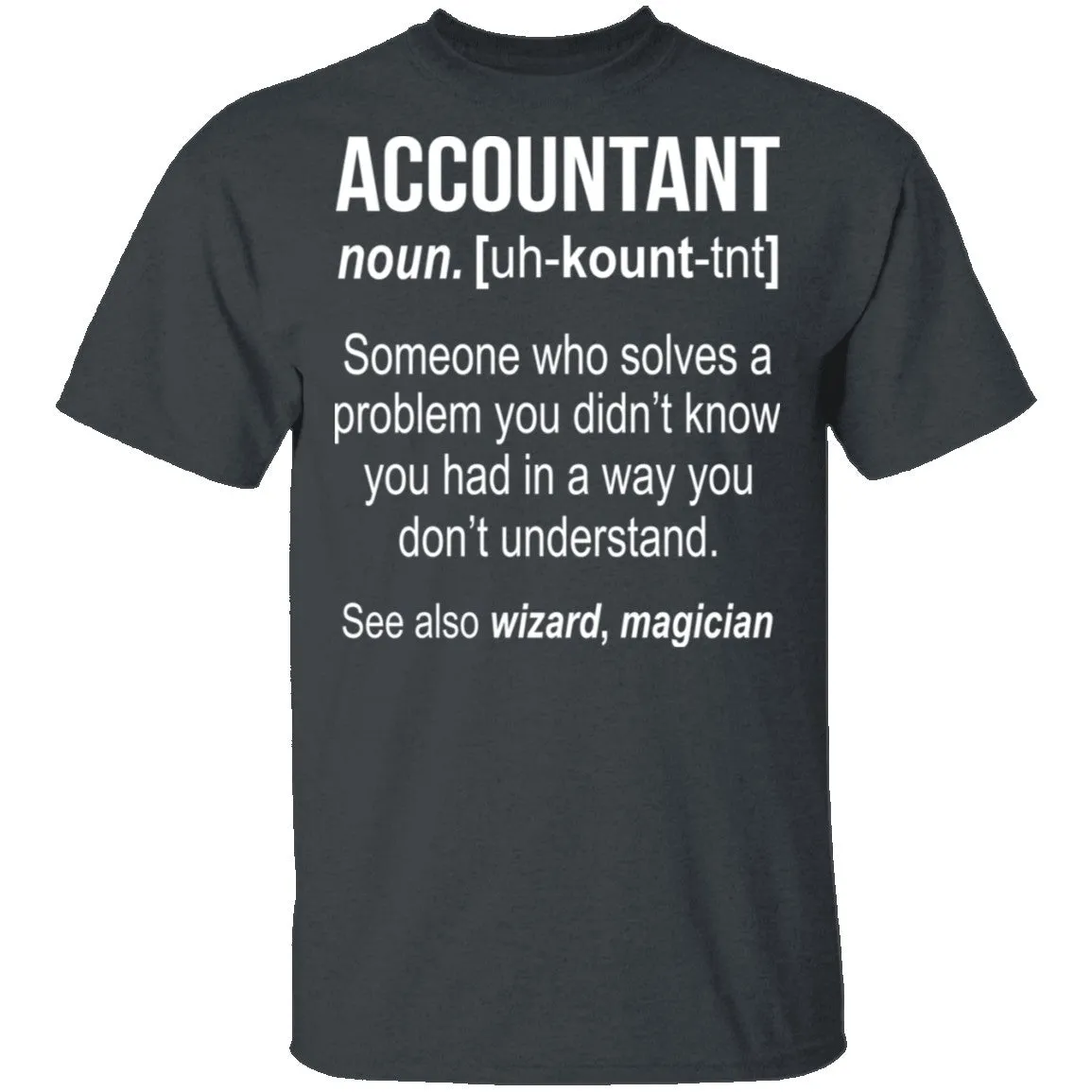 Accountant Definition T-Shirt