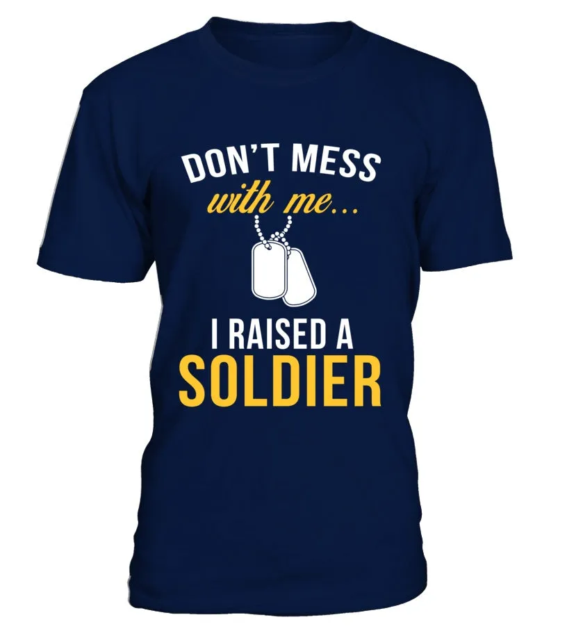 Army Mom Don't Mess With Me T-shirts