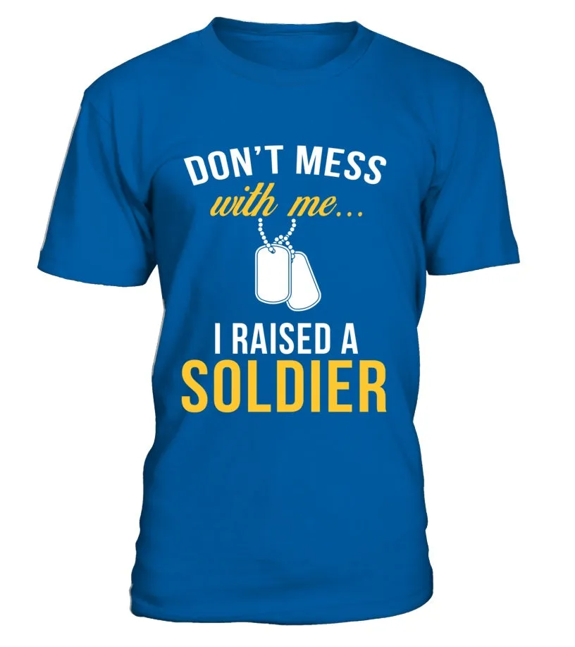 Army Mom Don't Mess With Me T-shirts