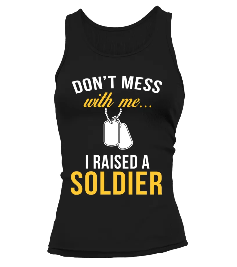 Army Mom Don't Mess With Me T-shirts