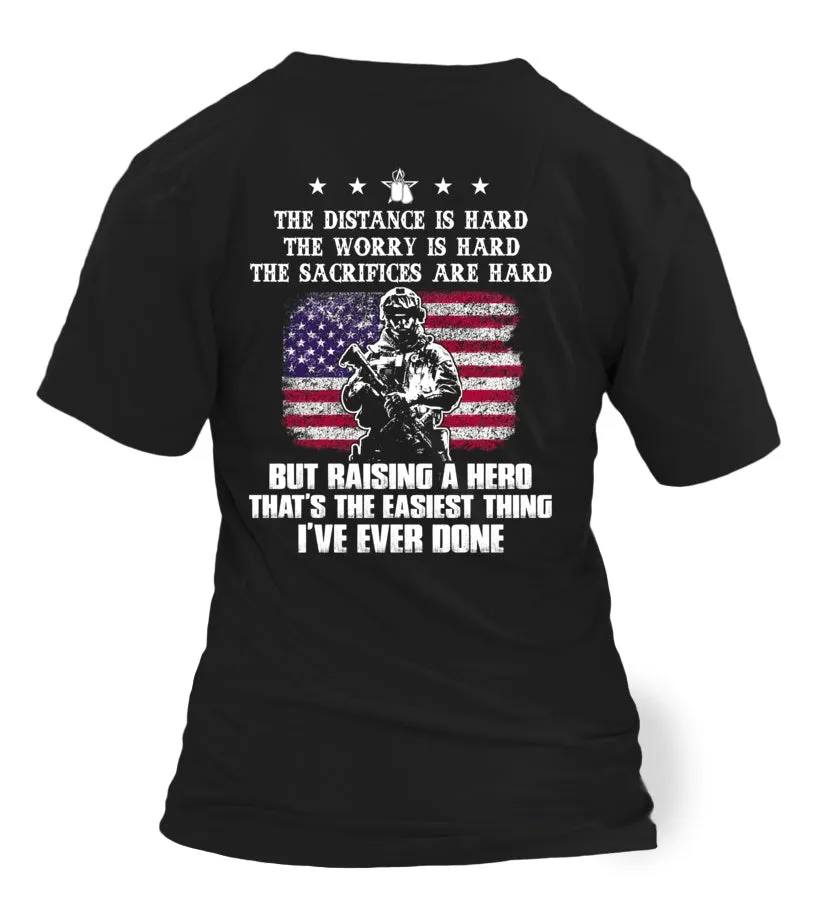 Army Mom Easy Raising Hero T-shirts