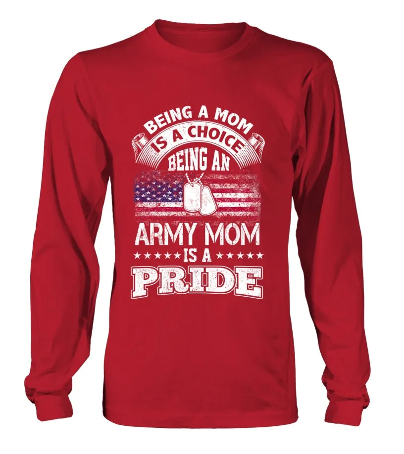 Army Mom Is A Pride T-shirts