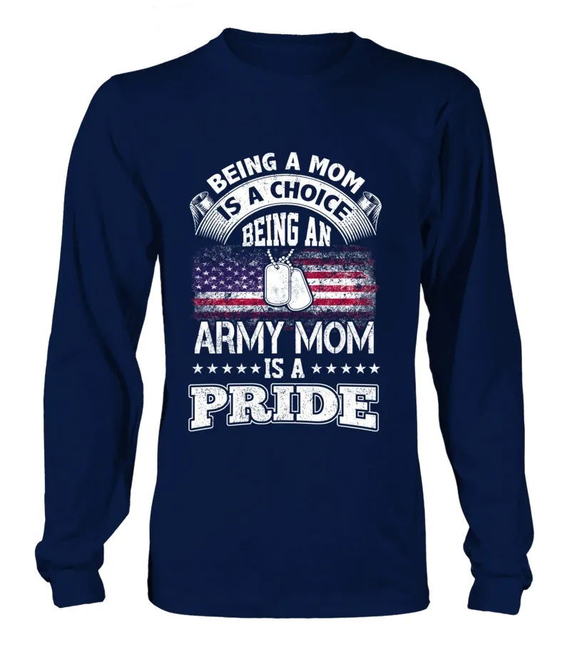 Army Mom Is A Pride T-shirts