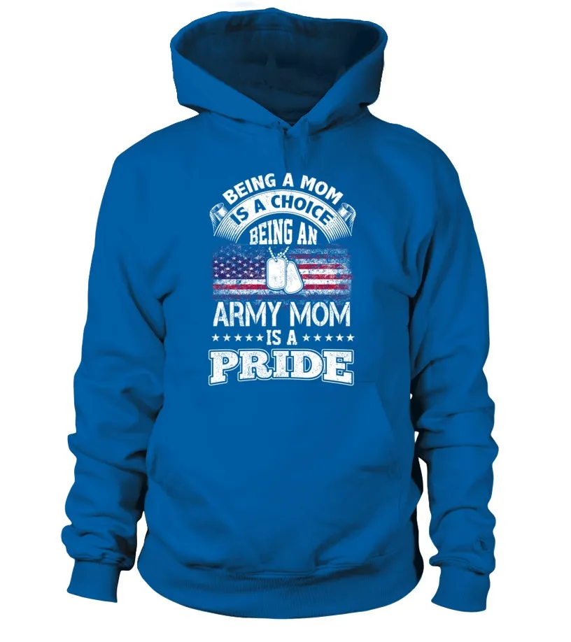 Army Mom Is A Pride T-shirts