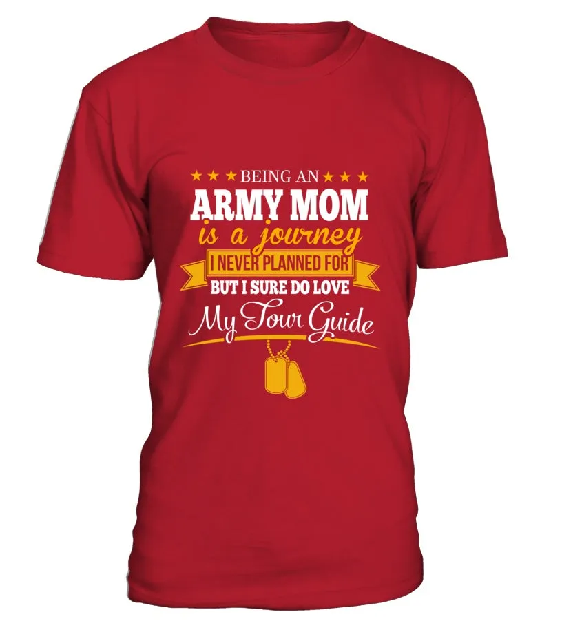 Army Mom Journey T-shirts