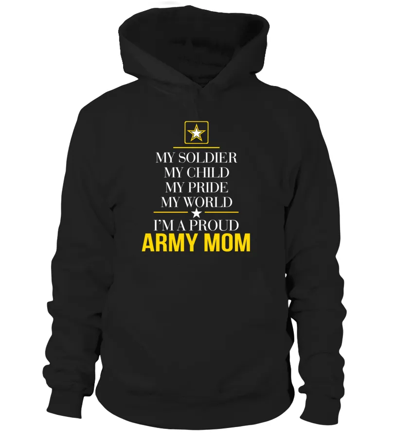 Army Mom My Pride My World T-shirts