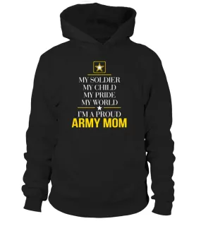 Army Mom My Pride My World T-shirts