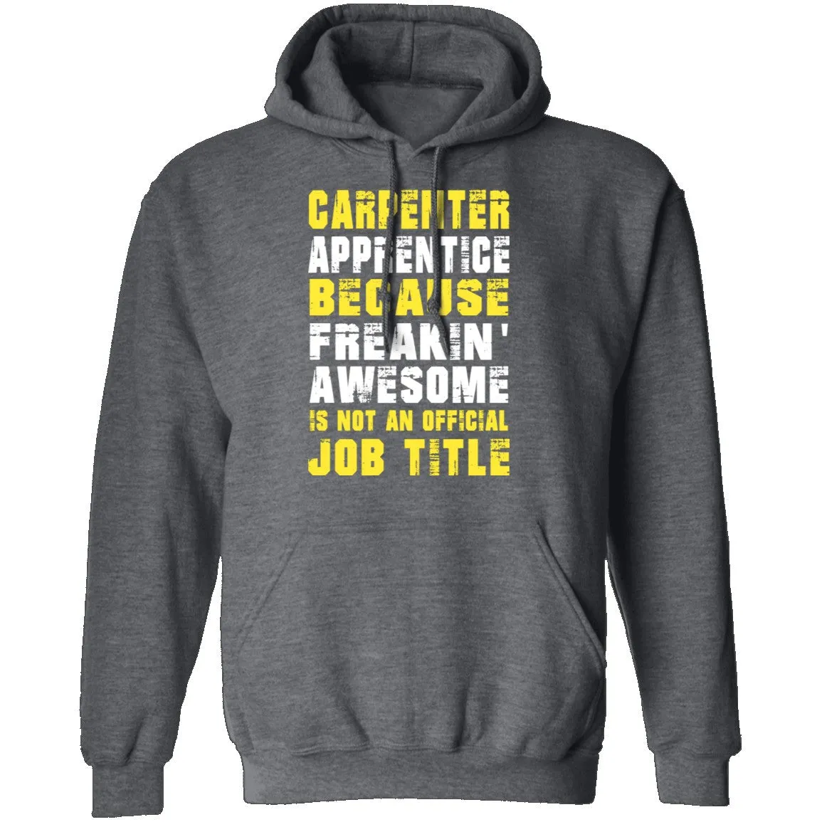 Carpenter Apprentice T-Shirt