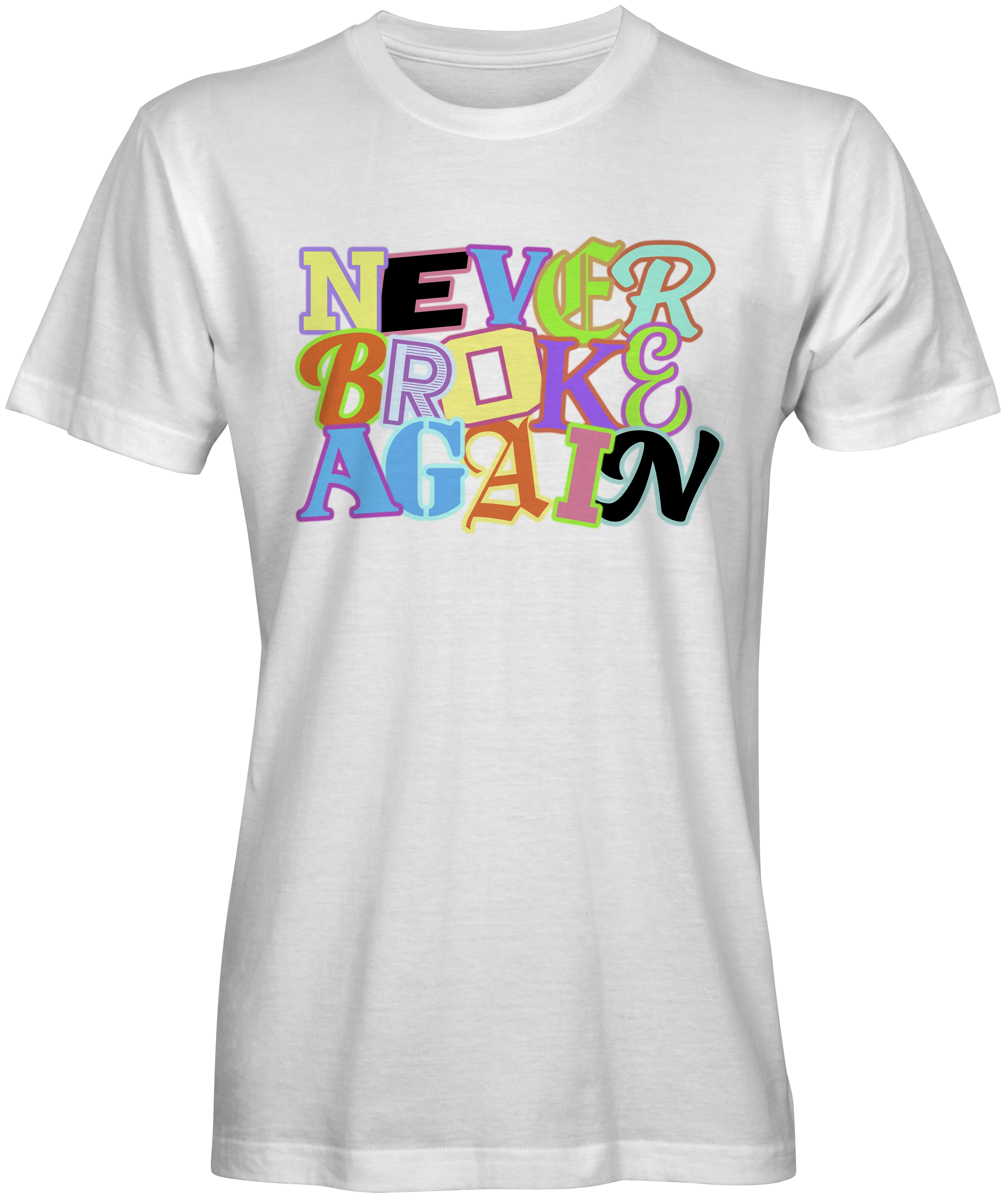 Colorful Never Broke Again T-Shirts