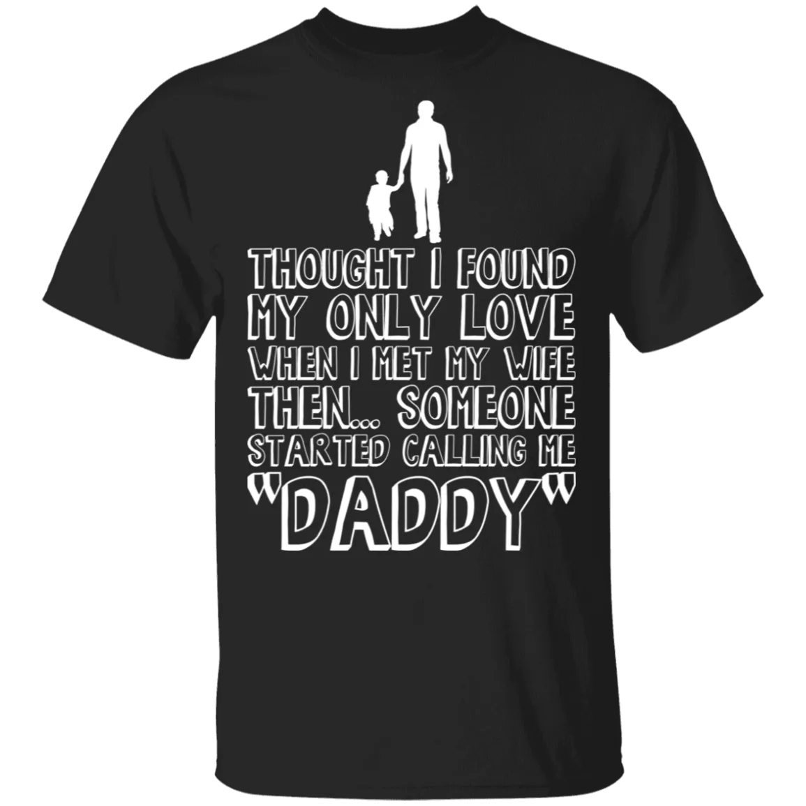 Daddy T-Shirt