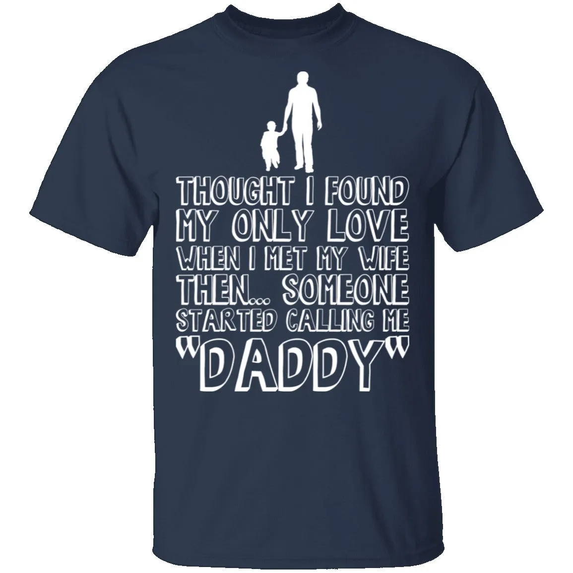 Daddy T-Shirt