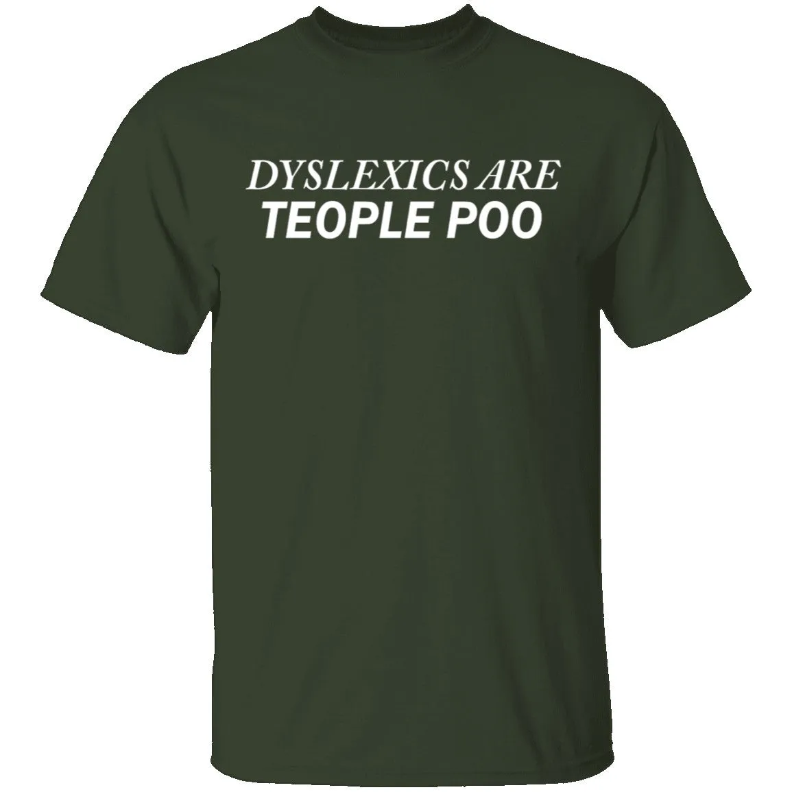 Dyslexics T-Shirt