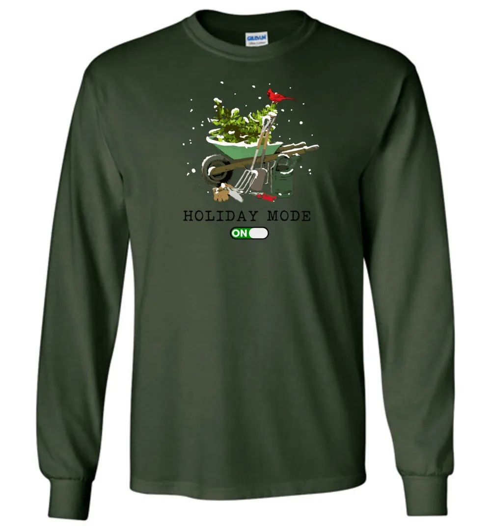 Funny Gardener Holiday Mode T-Shirts