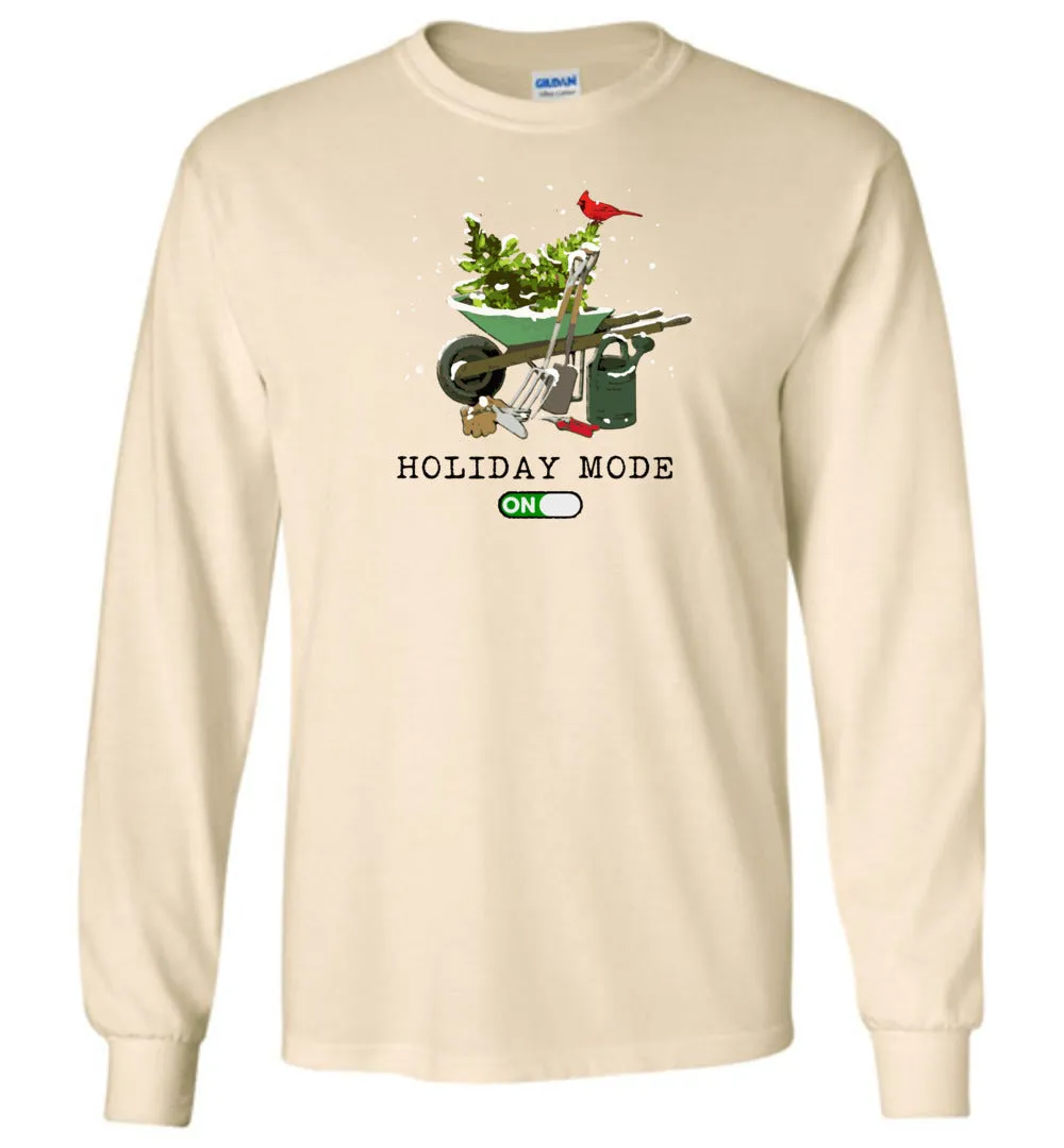 Funny Gardener Holiday Mode T-Shirts