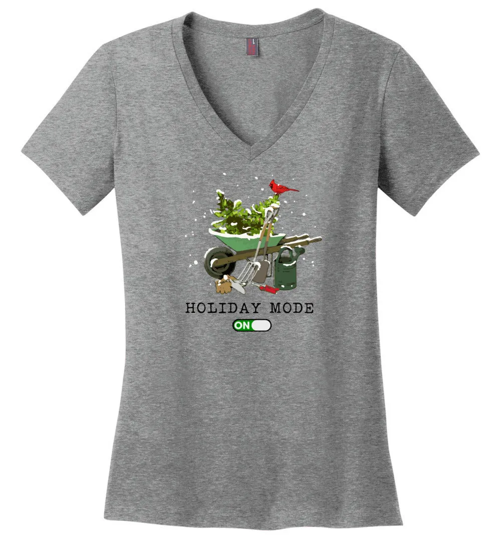 Funny Gardener Holiday Mode T-Shirts