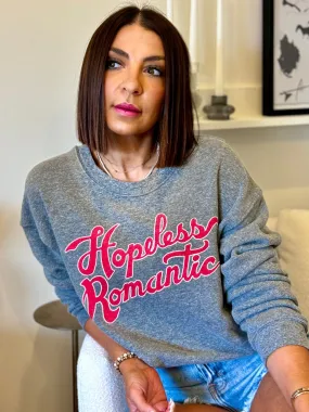 Hopeless Romantic Sweatshirt by Daydreamer