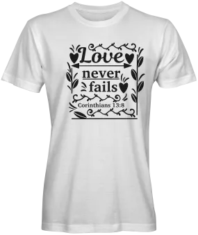 Love Never Fails Bible Verse T-shirts