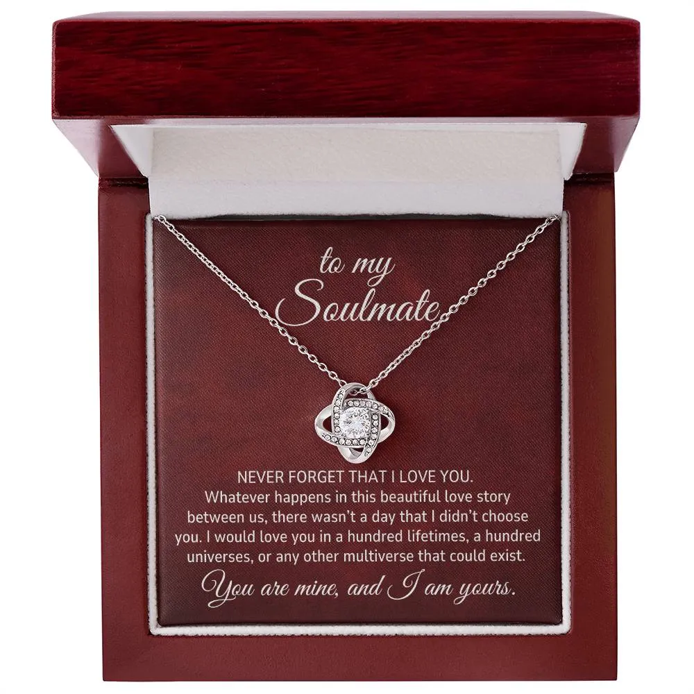 To My Soulmate Gift,  I Would Love You In a Hundred Lifetimes Romantic Love Knot Necklace