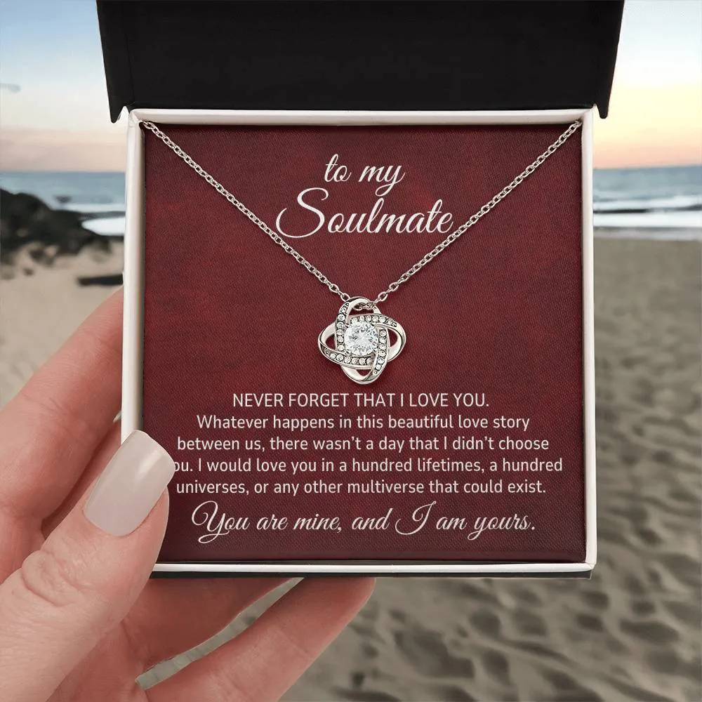 To My Soulmate Gift,  I Would Love You In a Hundred Lifetimes Romantic Love Knot Necklace