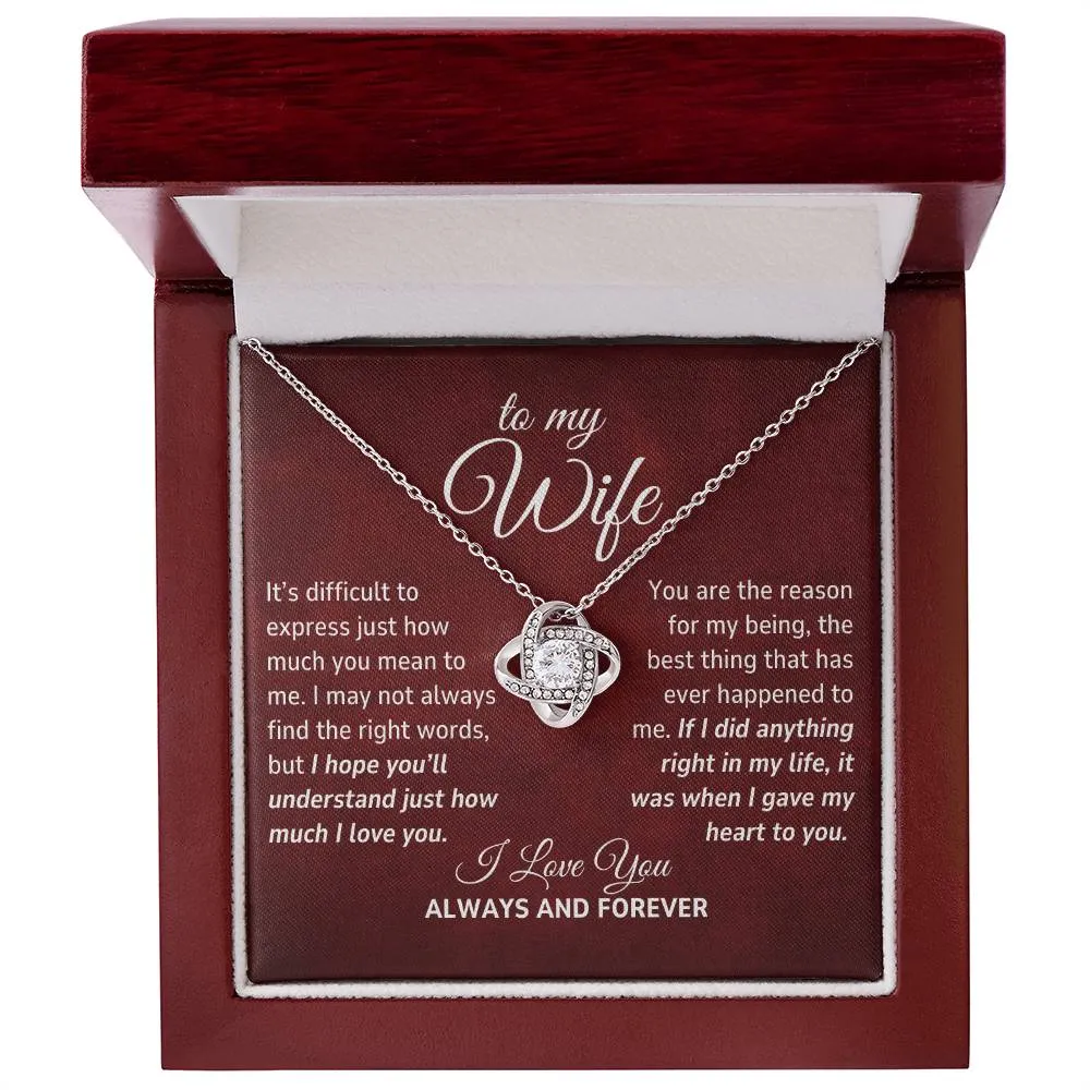 To My Wife Gift, The Reason For My Being Romantic Love Knot Necklace